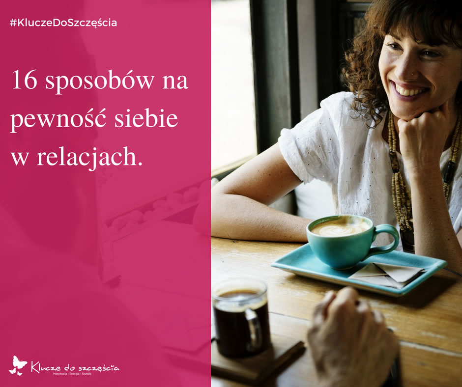 Sposoby na pewność siebie praktycznie